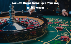 ROULETTE ONLINE INDIA